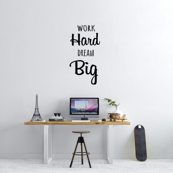 Vinil de Parede para Escritório com a frase Work Hard Dream Big
